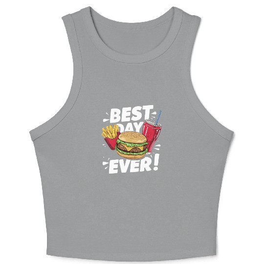 Best Day Ever Fast Food Enthusiast Treat Crop Tank Top