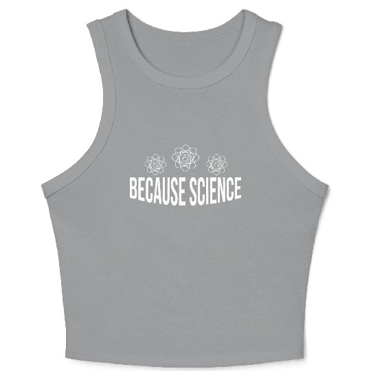 BECAUSE SCIENCE Crop Tank Top