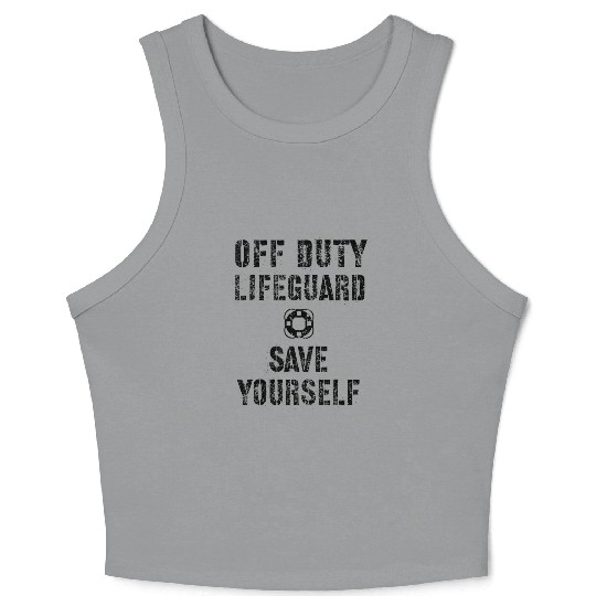 Save Yourself Lifeguard Swimming Pool Guard Off Crop Tank Top