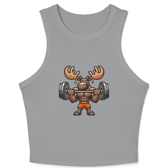 funny moose quote Weightlifting Gym cool for Gym Crop Tank Top