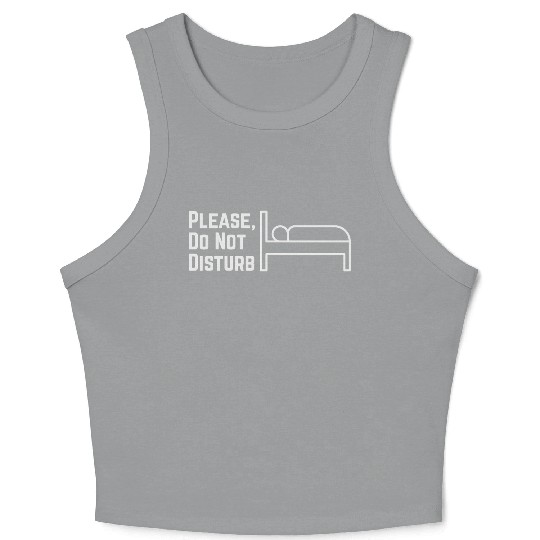 Please, Do not disturb Crop Tank Top