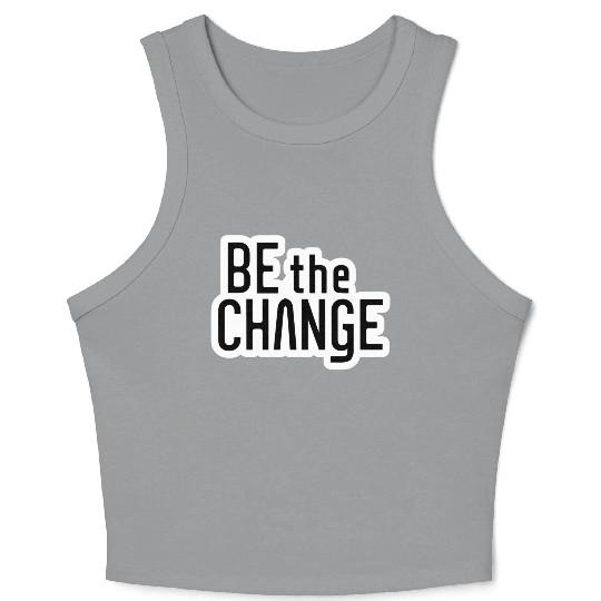 Be the Change Crop Tank Top