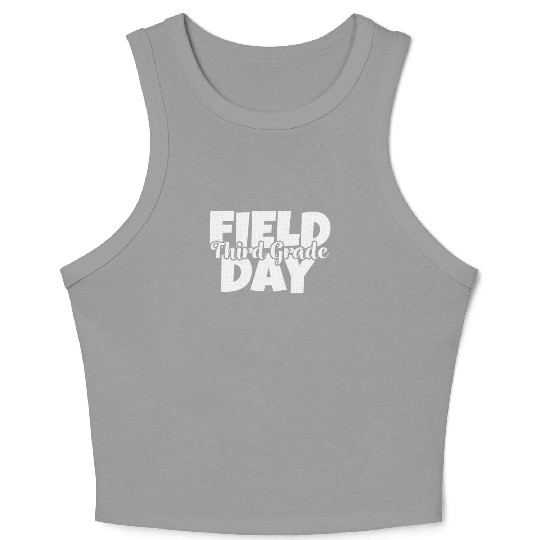 Field Day 2024 3rd Third Grade School Teacher Crop Tank Top