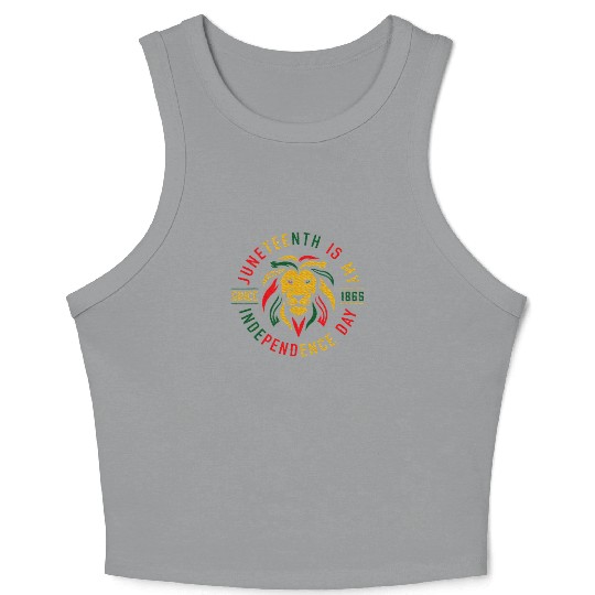 Juneteenth Is My Independence Day Lion Free Ish Crop Tank Top