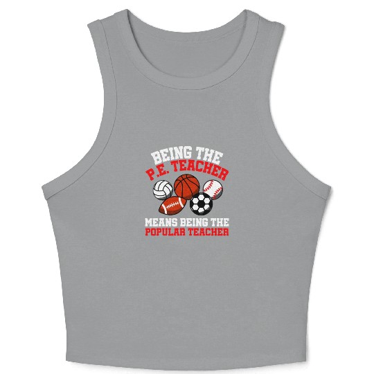 PE Teacher Physical Education Teacher Crop Tank Top