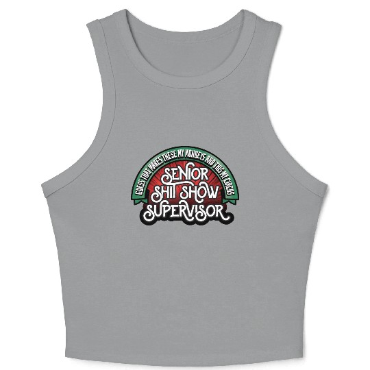 Senior Shit Show Supervisor Crop Tank Top