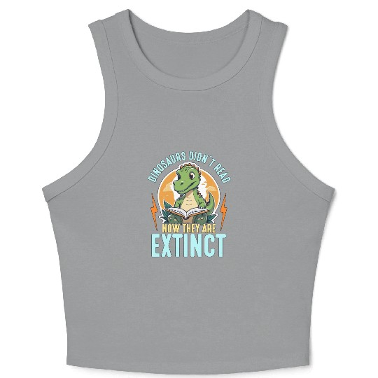Literature Teacher Dinosaurs Didn't Read Librarian Crop Tank Top