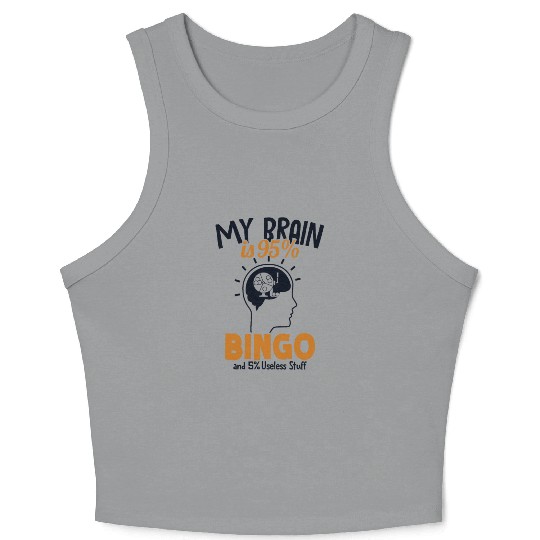 My Brain is 95% Bingo Professional Caller Daubers Crop Tank Top