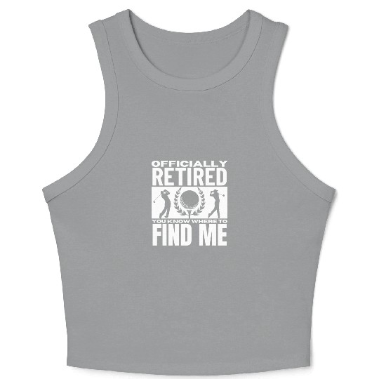 Golfing Officially Retired Funny Retirement Golf Crop Tank Top