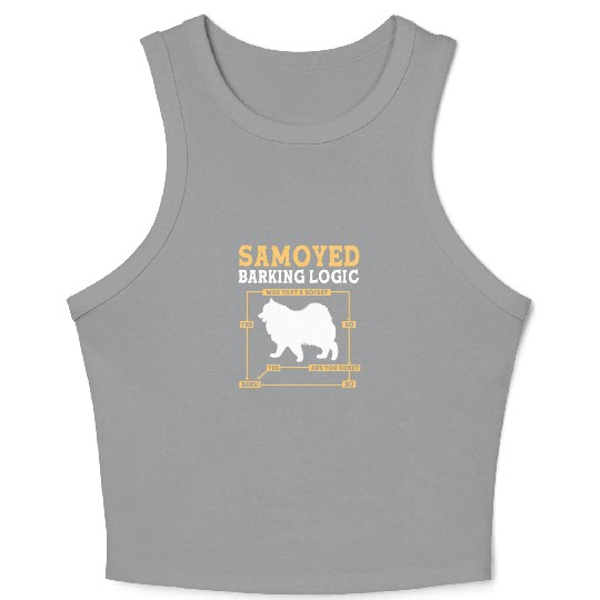 Dog Barking Logic Funny Samoyed Dog Pun Crop Tank Top