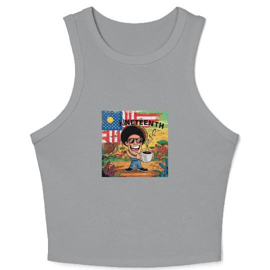 Juneteenth 4Th July Celebrate Fathers Day Coffee Crop Tank Top