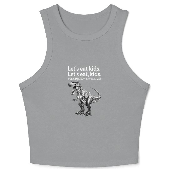 Punctuation Saves Lives Dinosaur Crop Tank Top