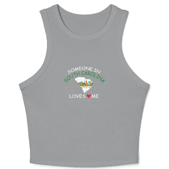 Someone In South Carolina Loves Me Crop Tank Top