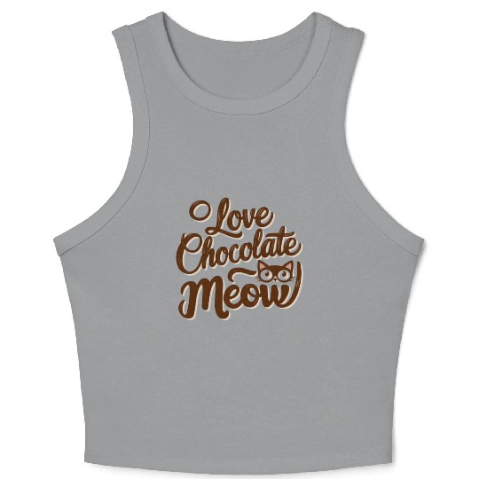 I love chocolate & cats Crop Tank Top