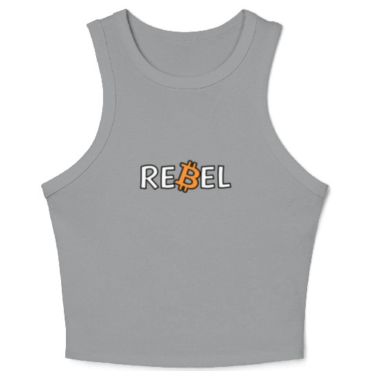 Bitcoin Rebel Cryptocurrency Enthusiast Crop Tank Top