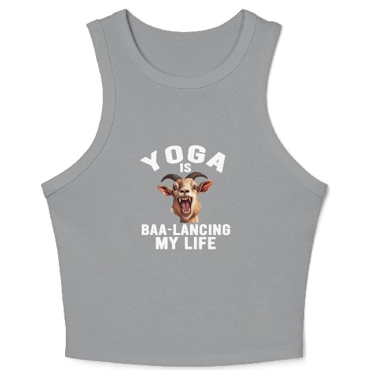 Goat Yoga Balancing My Life Crop Tank Top