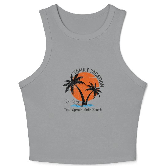 Family Vacation San Diego Fort Lauderdale Beach Crop Tank Top