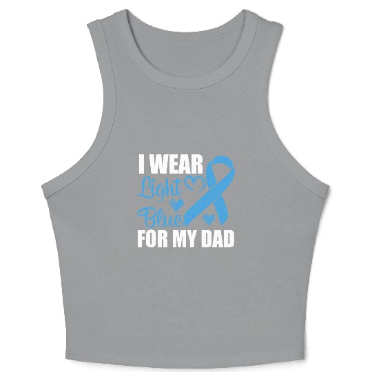 I wear Light Blue for my dad Prostate cancer Crop Tank Top