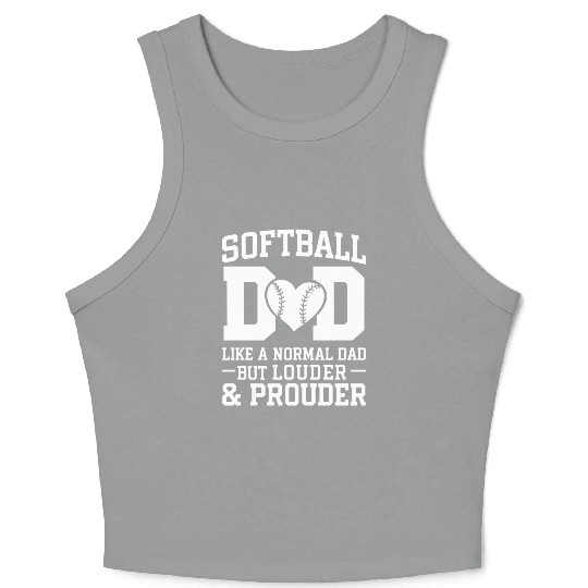 Louder Softball Dad Funny Daddy Father's Day Crop Tank Top