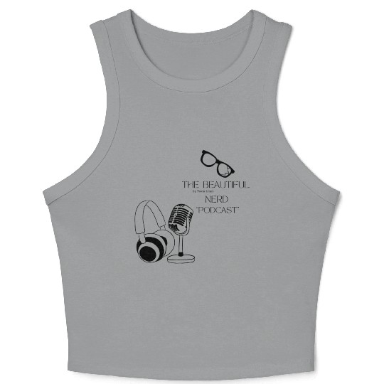 The Beautiful Nerd by Tavia Linen PODCAST Crop Tank Top