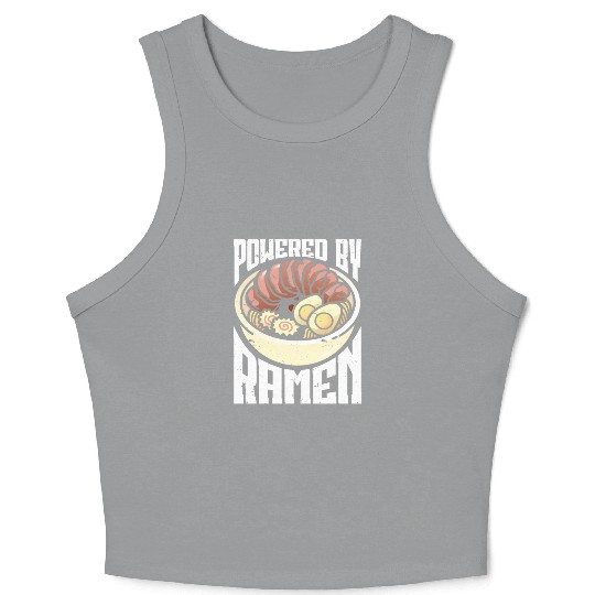Powered By Ramen Anime Japanese Soup Cup Noodle Crop Tank Top