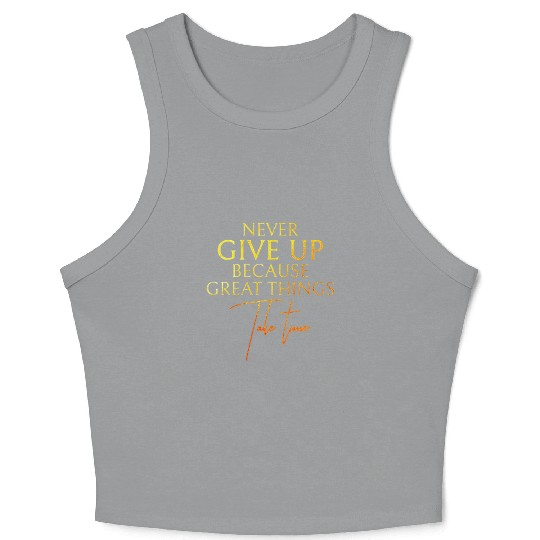 NEVER GIVE UP Crop Tank Top