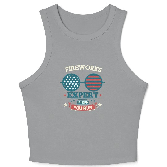 Fireworks Expert: If I Run, You Run! Crop Tank Top