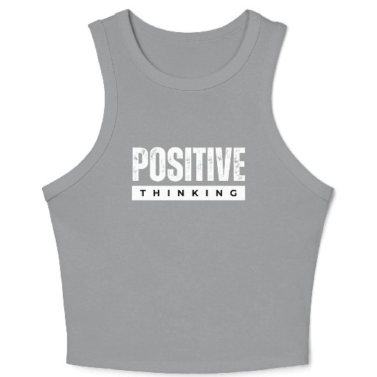 POSITIVE THINKING Crop Tank Top