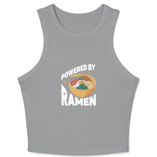 Powered By Ramen Anime Japanese Soup Cup Noodle Crop Tank Top