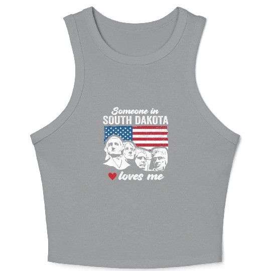 Someone In South Dakota Loves Me Crop Tank Top