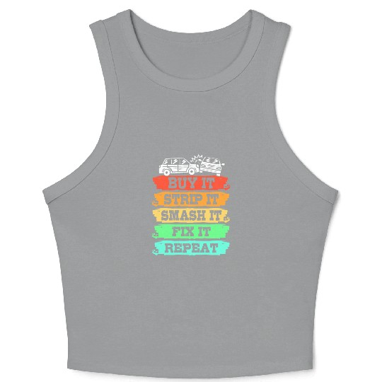 Buy It Smash It Fix It Repeat Demolition Derby Crop Tank Top