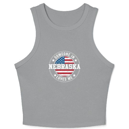 Someone In Nebraska Loves Me Crop Tank Top