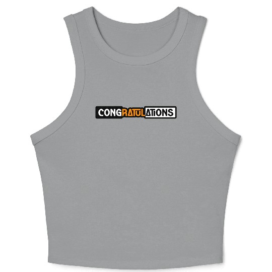 CONGRATULATIONS Crop Tank Top Crop Tank Top
