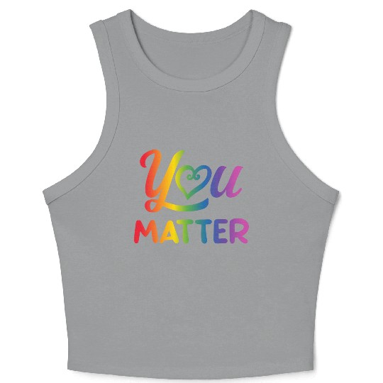 LGBT You Matter Transgender Lesbian Rainbow Gay Crop Tank Top