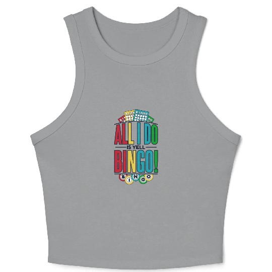 All I Do Is Yell Bingo Professional Caller Crop Tank Top