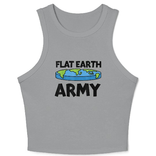 Flat Earth Army Flat Earther Flat Earth Crop Tank Top