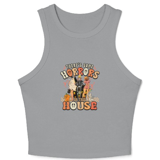 Halloween There's some horrors in this house Crop Tank Top
