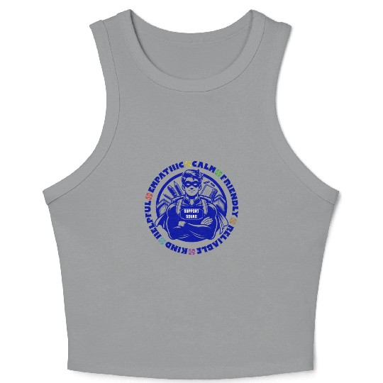 Support Squad - Empathic, Calm, Reliable Crop Tank Top