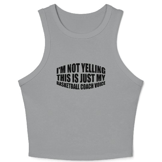 This Is Just My Basketball Coach Voice 4 Crop Tank Top