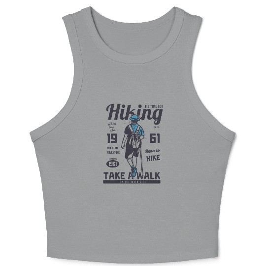 Hiker in Nature: Born to Explore Adventure Crop Tank Top