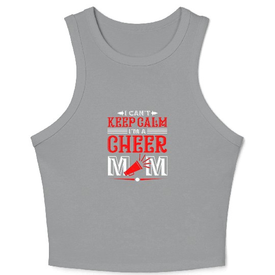 Keep Calm Cheer Mom Cheerleading Mother's Day Crop Tank Top