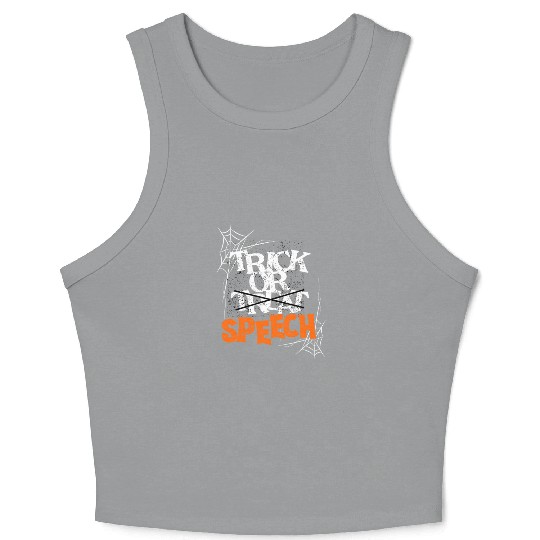 Trick Or Speech Halloween Speech Therapy SLP Crop Tank Top