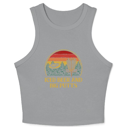 Iced Beer and Big Putts Disc Golf Beer Lover Golfe Crop Tank Top
