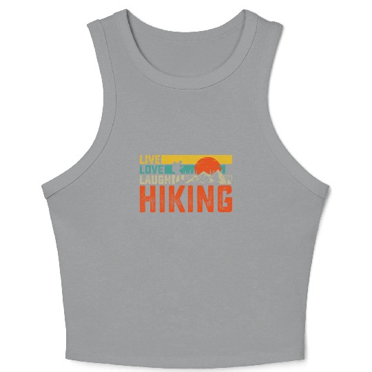 Live love laugh hiking Crop Tank Top