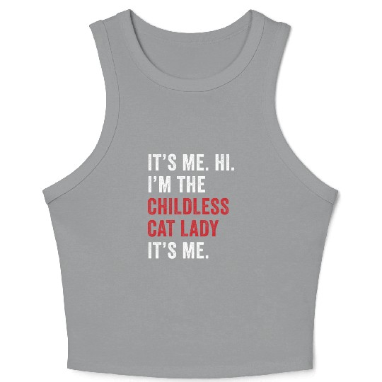 It's Me Hi Im The Childless Cat Lady Kamala Harris Crop Tank Top