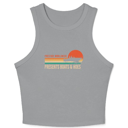 Vintage Retro Prestige Presents Boats And Hoes Crop Tank Top