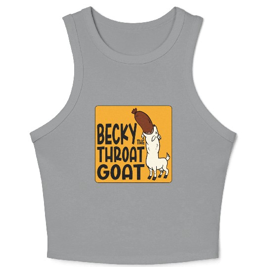 Becky the Throat Goat Crop Tank Top
