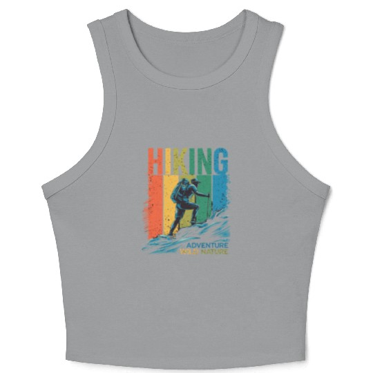 Hiking Adventure Wild Nature for a Hiker Crop Tank Top