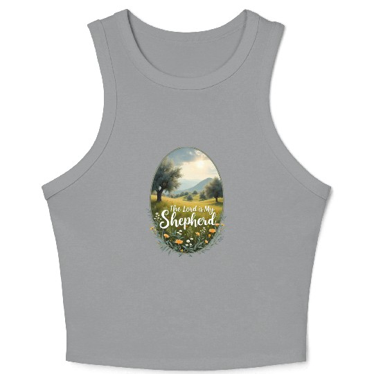 The Lord Is My Shepherd Peaceful Christian Artwork Crop Tank Top