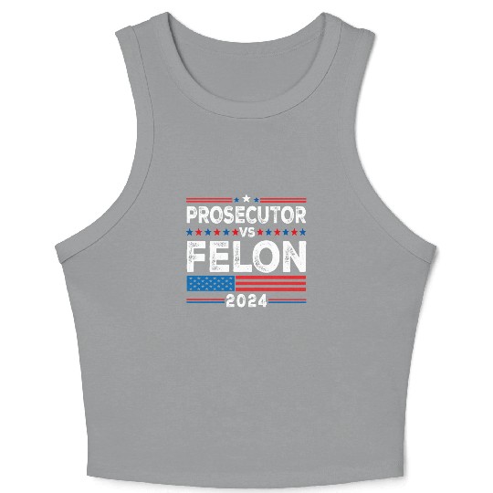 Funny Voting Election 2024 Prosecutor vs Felon Crop Tank Top